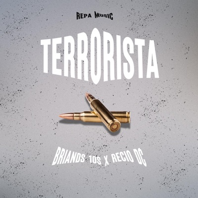 Terrorista (feat. Briands 10s) - Single