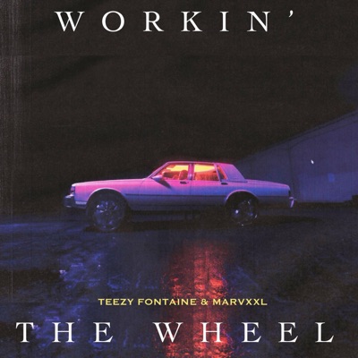 Workin' The Wheel - Single