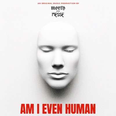 Am I Even Human - Single
