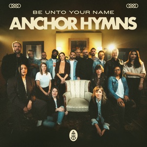 Be Unto Your Name