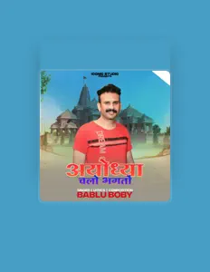 Bablu Bobbyを聴いたり、ミュージックビデオを鑑賞したり、経歴やツアー日程などを確認したりしましょう！