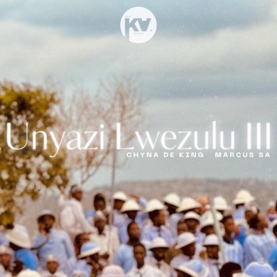 Unyazi Lwezulu III (feat. Marcus RSA) - Single