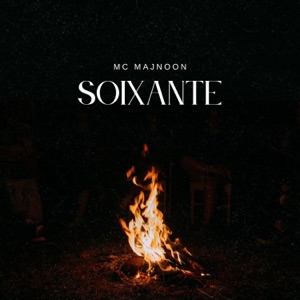 SOIXANTE (feat. Majnoon BT)