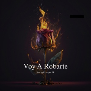 VOY A ROBARTE (feat. LAZARO)