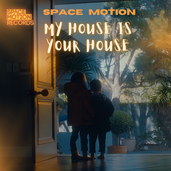 My House Is Your House (Radio Edit)