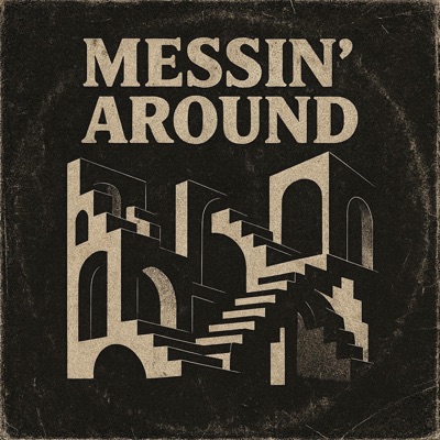 Messin Around - Single
