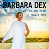 Met Jou Wil Ik De Hemel Zien