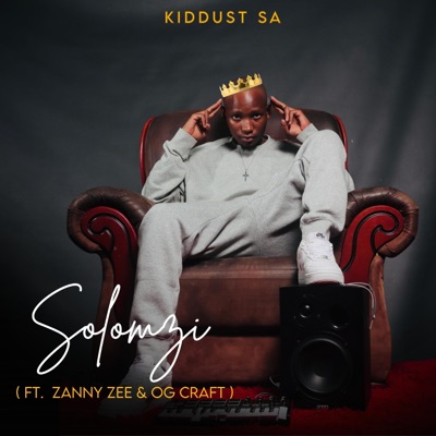 Solomzi (feat. Zanny Zee & OG Craft) - EP