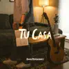 TU CASA