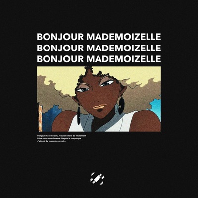 Bonjour Mademoizelle... (feat. Sinful Poet) - Single
