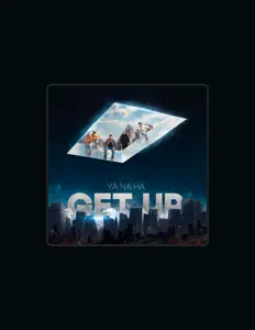 聆聽 YA NA HA、觀看音樂影片、閱讀小傳、查看巡演日期等！