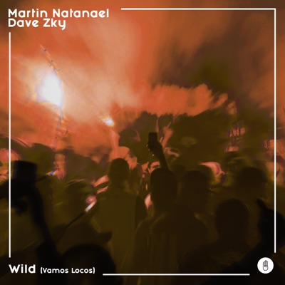 Wild (Vamos Locos) - Single
