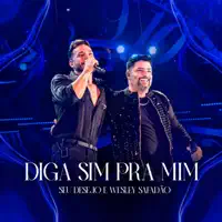 DIGA SIM PRA MIM — WESLEY SAFADAO, SEU DESEJO