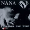 Remember the Time (Single Version) - Nana Darkman