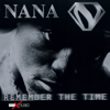 Remember The Time (Single Version) - Nana Darkman, Booya Family & Nana