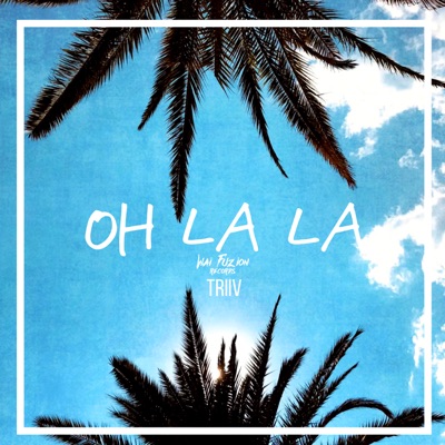 Oh La La - Single