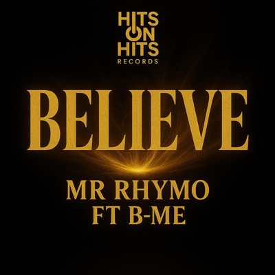 Believe (feat. B-Me) - Single