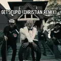 Get Stupid