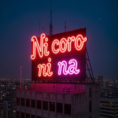 Ni coro ni na - Single