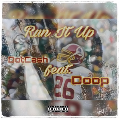 Run It Up (feat. Doop) - Single