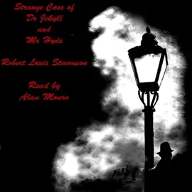 The Strange Case of Doctor Jekyll and Mister Hyde (Unabridged)