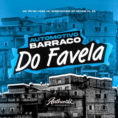 Automotivo Barraco do Favela (feat. Mc Robenwood Sp) - Single