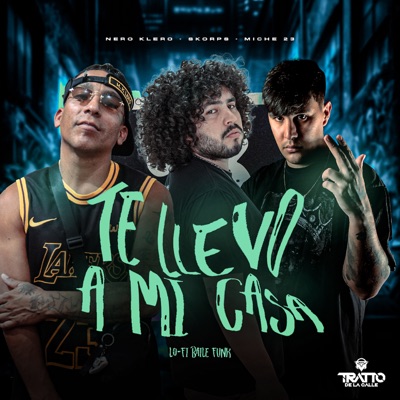 Te Llevo a Mi Casa - Lo-Fi Baile Funk (feat. Skorps) - Single