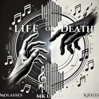Life Or Death - Single - MKUltra, Molasses & Kriós Rodriguez