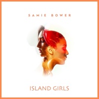 Island Girls - Single - Samie Bower