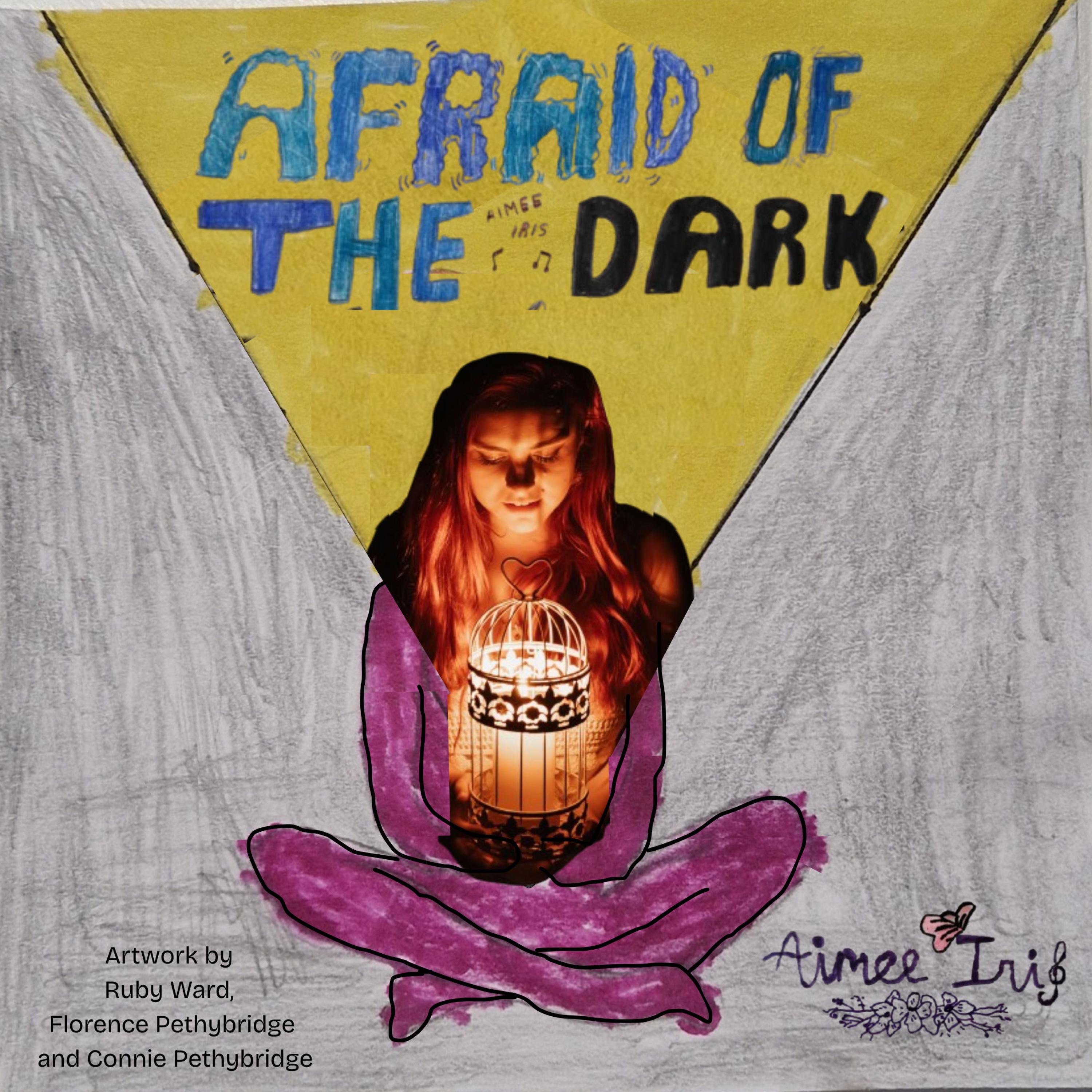 Afraid Of The Dark - Single