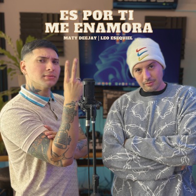 Es por Ti, Me Enamora - Single