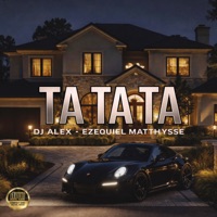 TATATA - Single - DJ ALEX & Ezequiel Matthysse