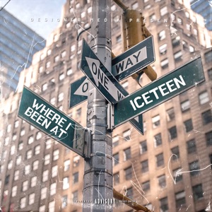 Where I Been At (feat. Iceteen)
