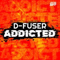 Addicted - Single - Dfuser