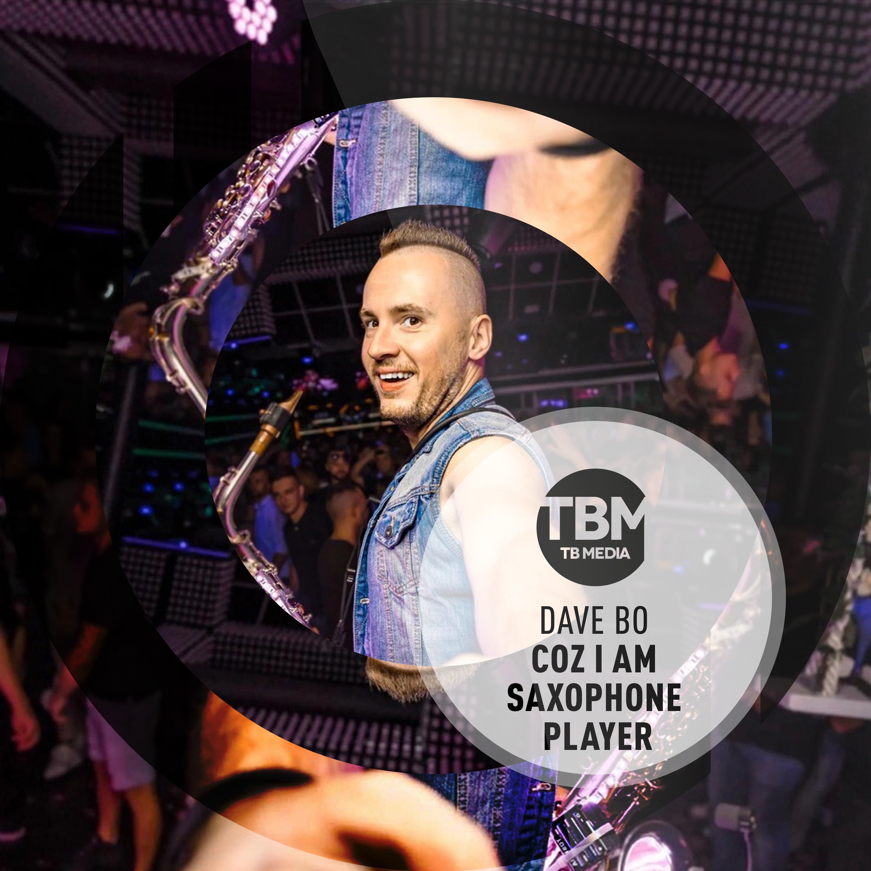 Coz I Am Saxophone Player - Single