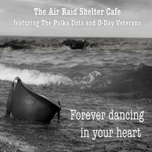 Forever Dancing In Your Heart (feat. The Polka Dots) [Radio Edit]