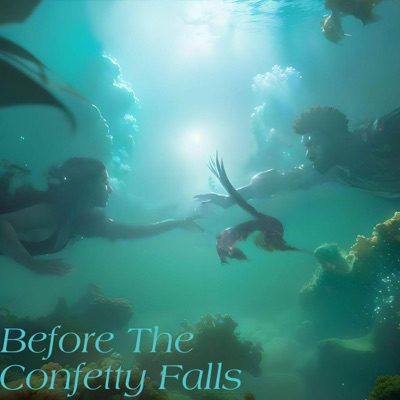 Before the Confetty Falls - EP