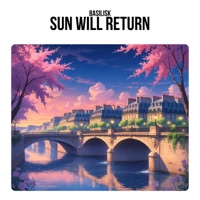 Sun Will Return - Single - Basilisk