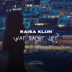 Wat Dacht Je? (feat. Raisa Klijn) - Single