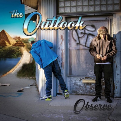 The Outlook (15 Year Anniversary Edition) [feat. Observe]