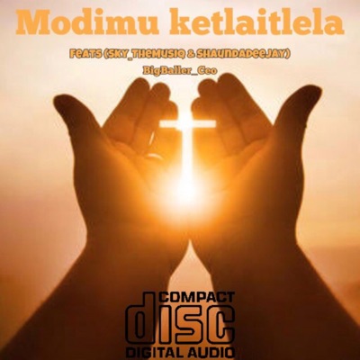 Sky_TheMusiQ - Modimu Ketlaitlela (feat. Bigballer_Ceo & Sky_TheMusiQ & ShaundaDeejay)
