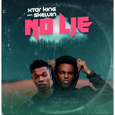 No Lie (feat. Skelvin) - Single