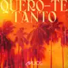 Anjos - Quero-te Tanto