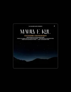 Poslechněte si interpreta Ejaz Haider, sledujte hudební videa, přečtěte si životopis, podívejte se na data turné a další informace.