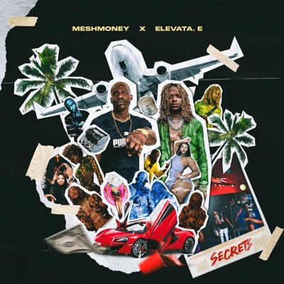 Secrets (feat. Elevata . E) - Single