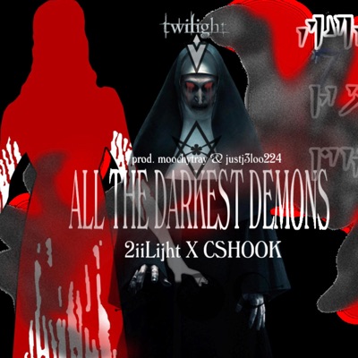 ALL THE DARKEST DEMONS (single) (feat. CSHOOK) - Single