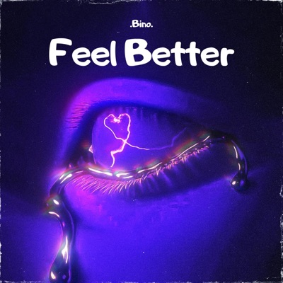 Feel Better - Single