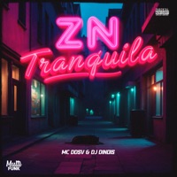 Zn Tranquila - Single - MC DDSV & DJ DINOIS