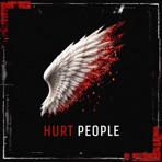 Hurt People - Single