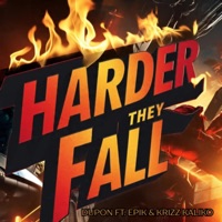 Harder They Fall (feat. Epik) - Single - Dupon